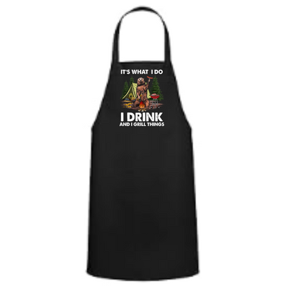 a black apron with the words it's what i do i drink and i