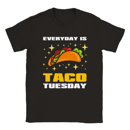 Everyday is Taco Tuesday - Classic Unisex Crewneck T-shirt - Mister Snarky's